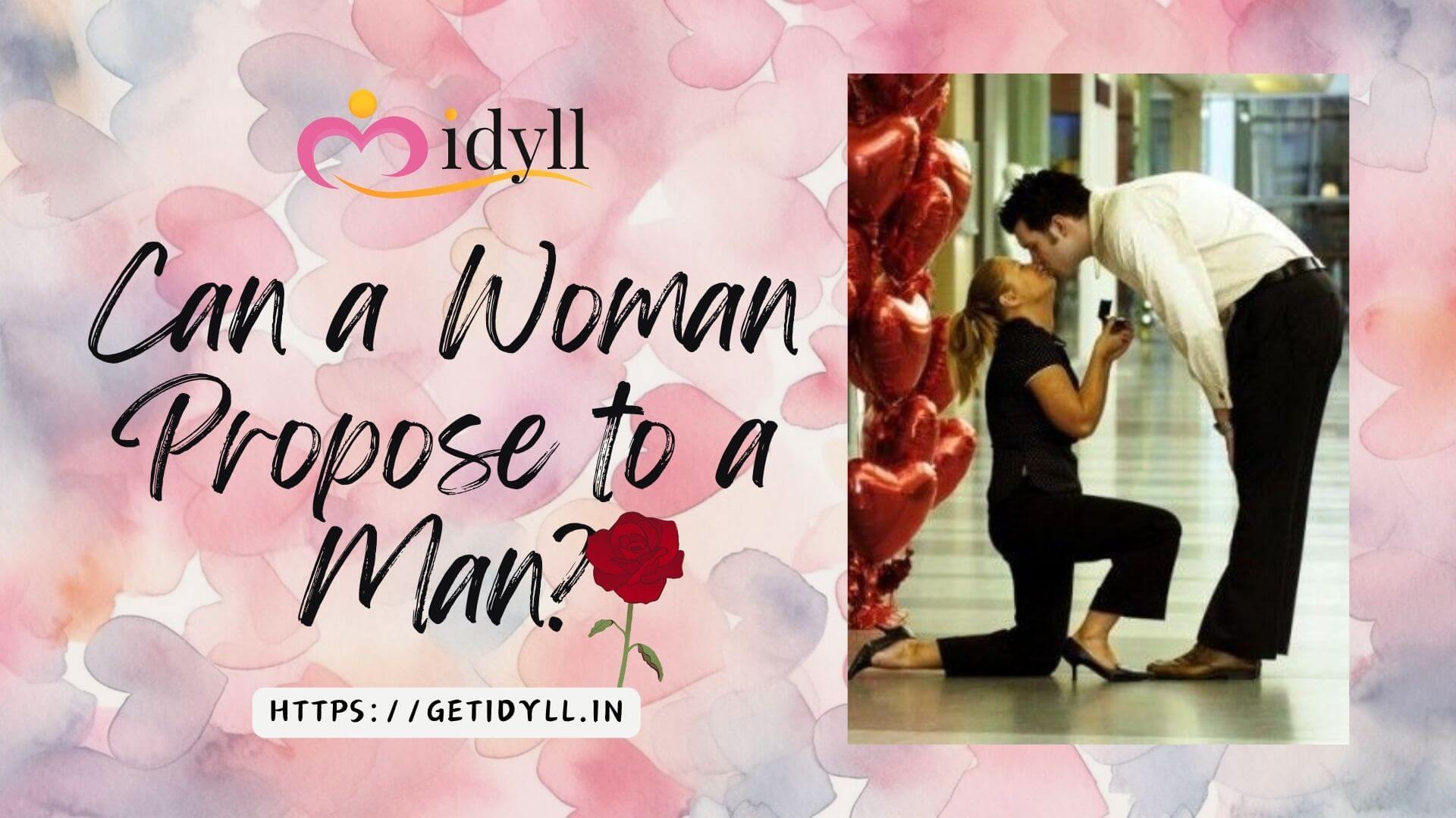 Can a Woman Propose to a Man?