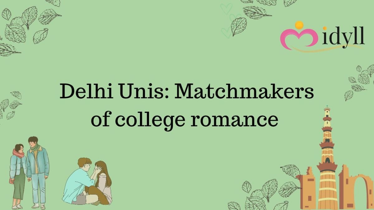 What is the role of Delhi universities in shaping college dating?