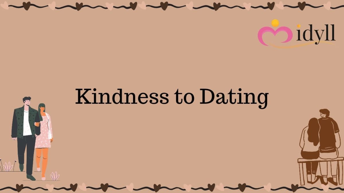 Kindness in Dating