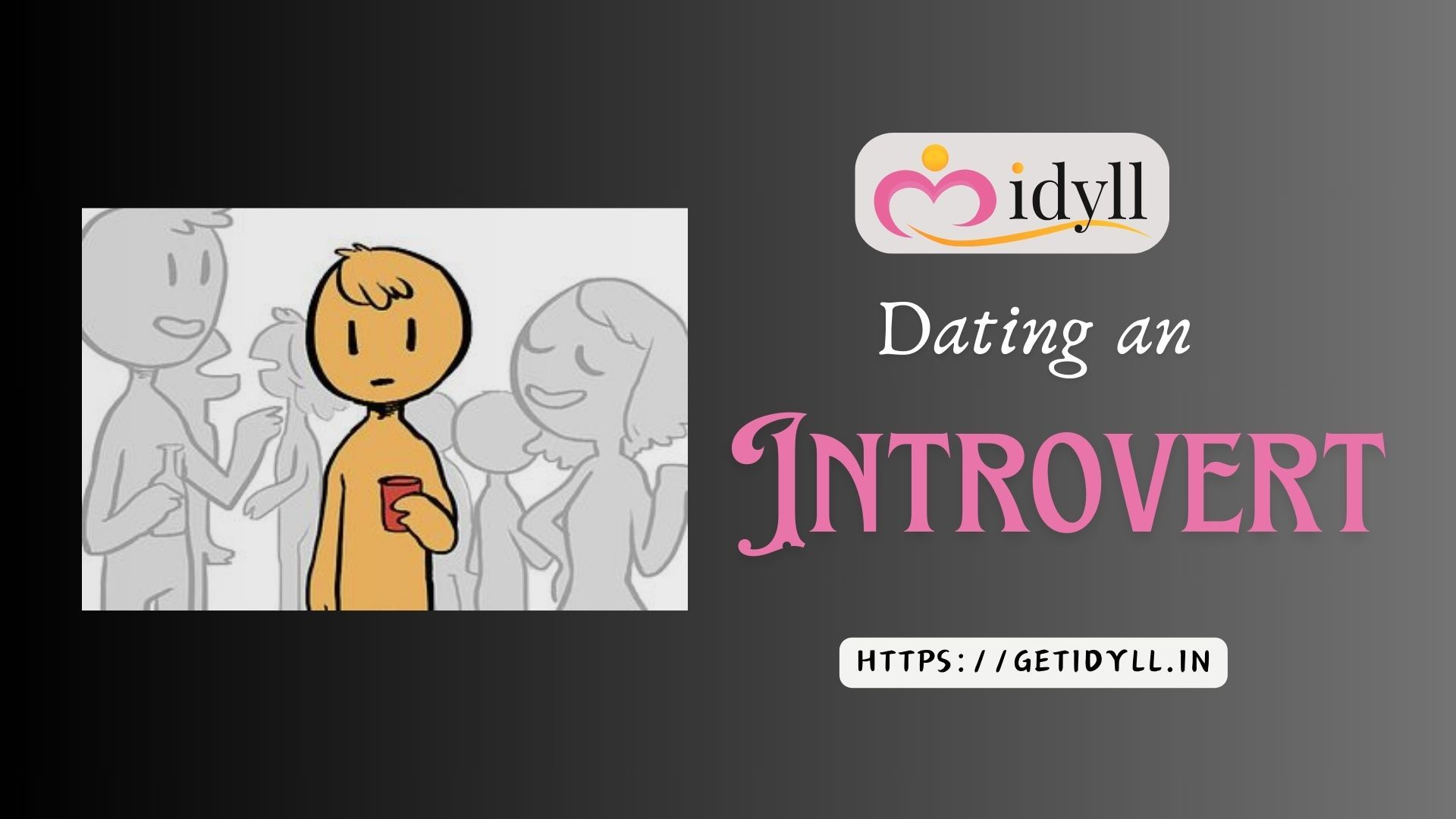 dating an introvert, love, dating, relationship, idyll, idyll dating, dating app