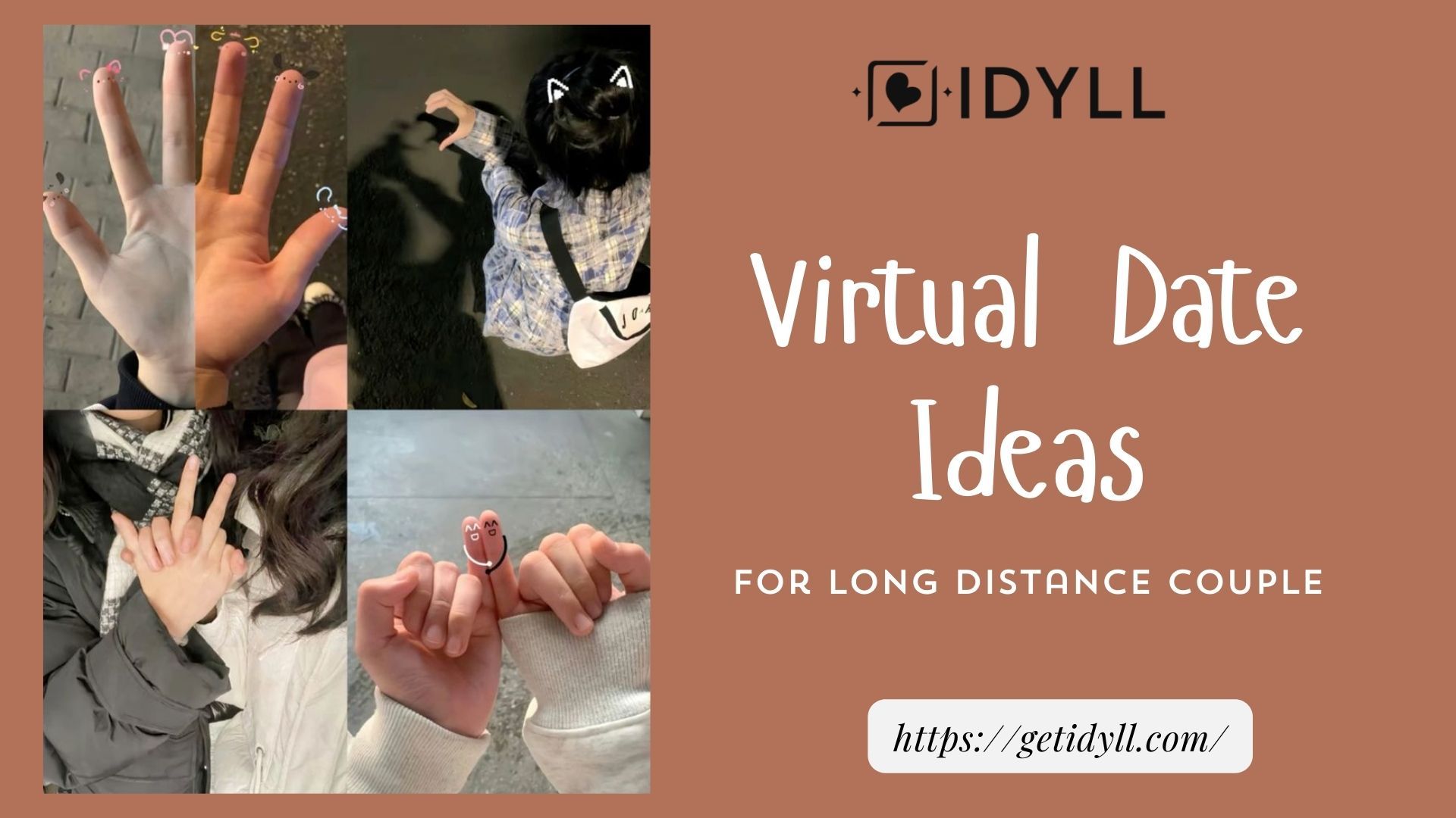 idyll, idyll dating, long distance, romance, date ideas, dates