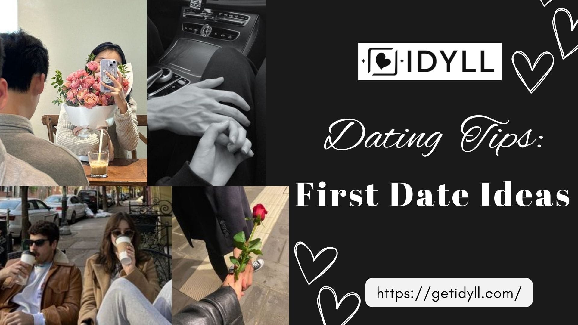 idyll, idyll dating, first date, romance, date, dating advice, friends, love