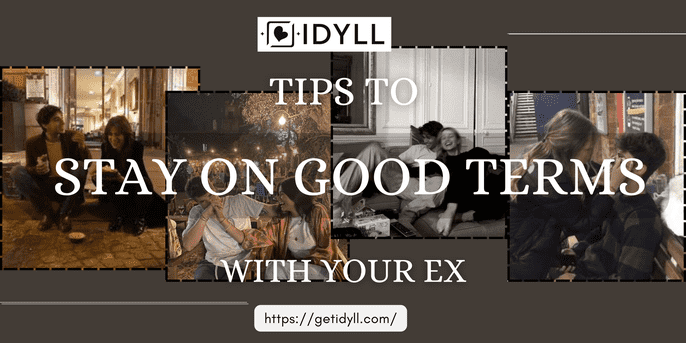 ex, good terms, friends with ex, idyll, idyll dating