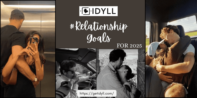 relationship goals for 2025, new year, love, dating, idyll, couple goals