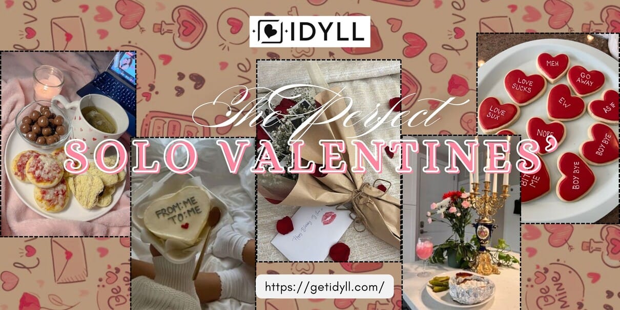 Solo, love, dating, valentines day, idyll, idyll dating