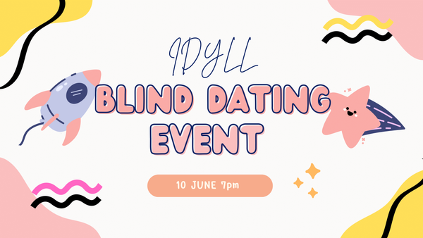 Mega Blind Dating Event (June Edition)