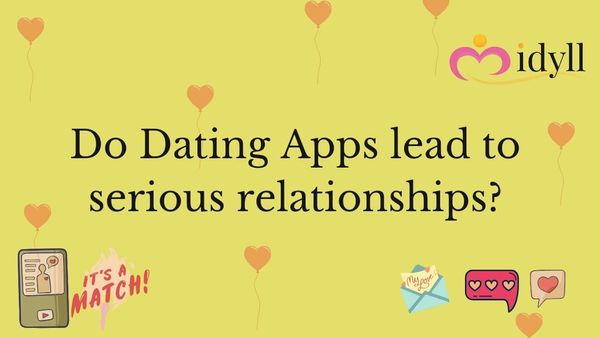 Are dating apps actually meant for serious relationships?