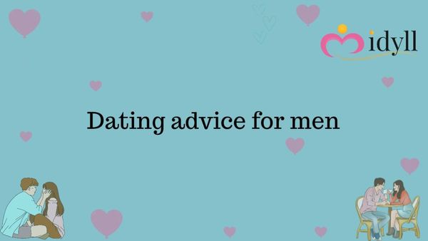 Top 20 dating advice for men