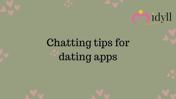 How to keep a conversation going on a dating app Blogs by Idyll. Dating app in delhi. Dating app for college students.
