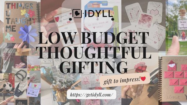 idyll, idyll dating, gifting, romance, date, dating advice, friends, low budget 