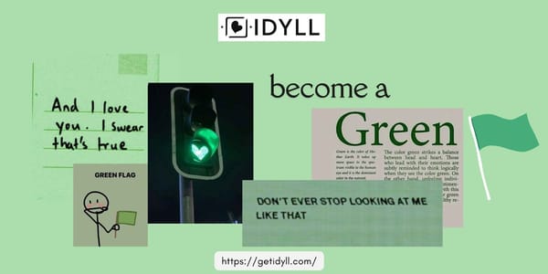 Green Flag, love, relationship, idyll, dating