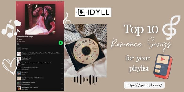 songs, romance, love, spotify songs, idyll, dating